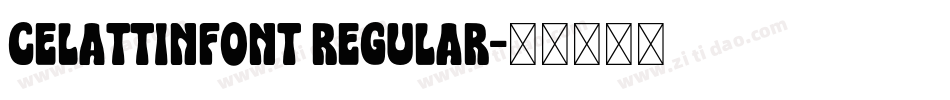 celattinfont regular字体转换
